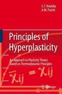 Principles of Hyperplasticity - Guy T. Houlsby - E-Book