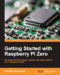 Getting Started with Raspberry Pi Zero - Richard Grimmett - E-Book