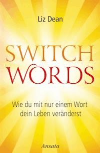 Switchwords - Liz Dean - E-Book