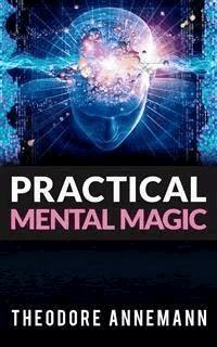 Practical Mental Magic - Theodore Annemann - E-Book
