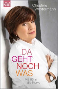 Da geht noch was - Christine Westermann - E-Book