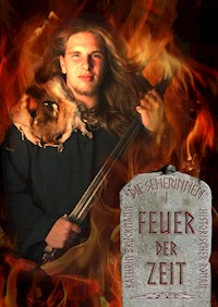 Feuer der Zeit - Kathrin Brückmann - E-Book