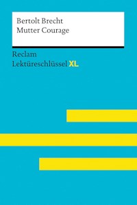 Mutter Courage und ihre Kinder von Bertolt Brecht - Bertolt Brecht - E-Book
