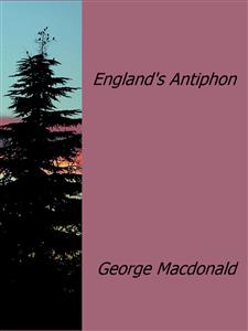 England's Antiphon - George MacDonald - E-Book