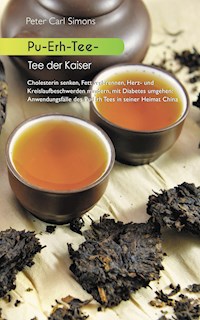 Pu-Erh-Tee - Tee der Kaiser - Peter Carl Simons - E-Book