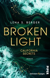 Broken Light - Lena S. Berger - E-Book
