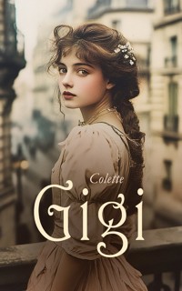 Gigi - Colette - E-Book