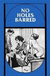 No Holes Barred - Erotic Novel - Sand Wayne - E-Book
