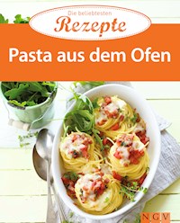Pasta aus dem Ofen -  - E-Book