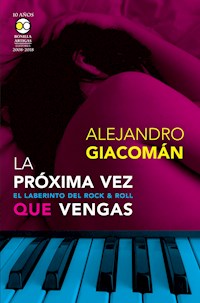 La próxima vez que vengas - Alejandro Giacomán - E-Book