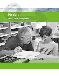 Fördern - Thomi Eichhorn - E-Book