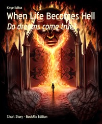 When Life Becomes Hell - Koyel Mitra - E-Book