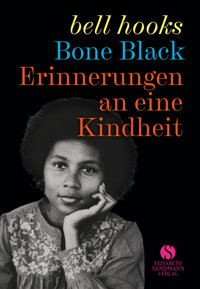 Erinnerungen an eine Kindheit - bell hooks - E-Book