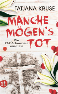 Manche mögen's tot - Tatjana Kruse - E-Book