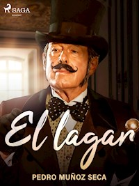 El lagar - Pedro Muñoz Seca - E-Book