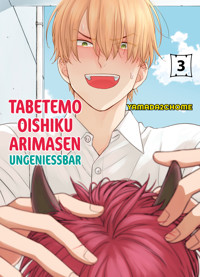 TABETEMO OISHIKU ARIMASEN - UNGENIESSBAR , Band 3 - Yamada2chome - E-Book