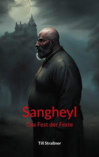 Sangheyl - Till Straßner - E-Book