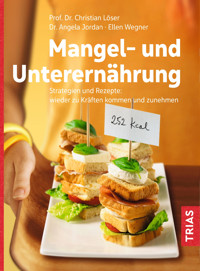 Mangel- und Unterernährung - Christian Löser - E-Book