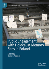 Public Engagement with Holocaust Memory Sites in Poland -  - E-Book