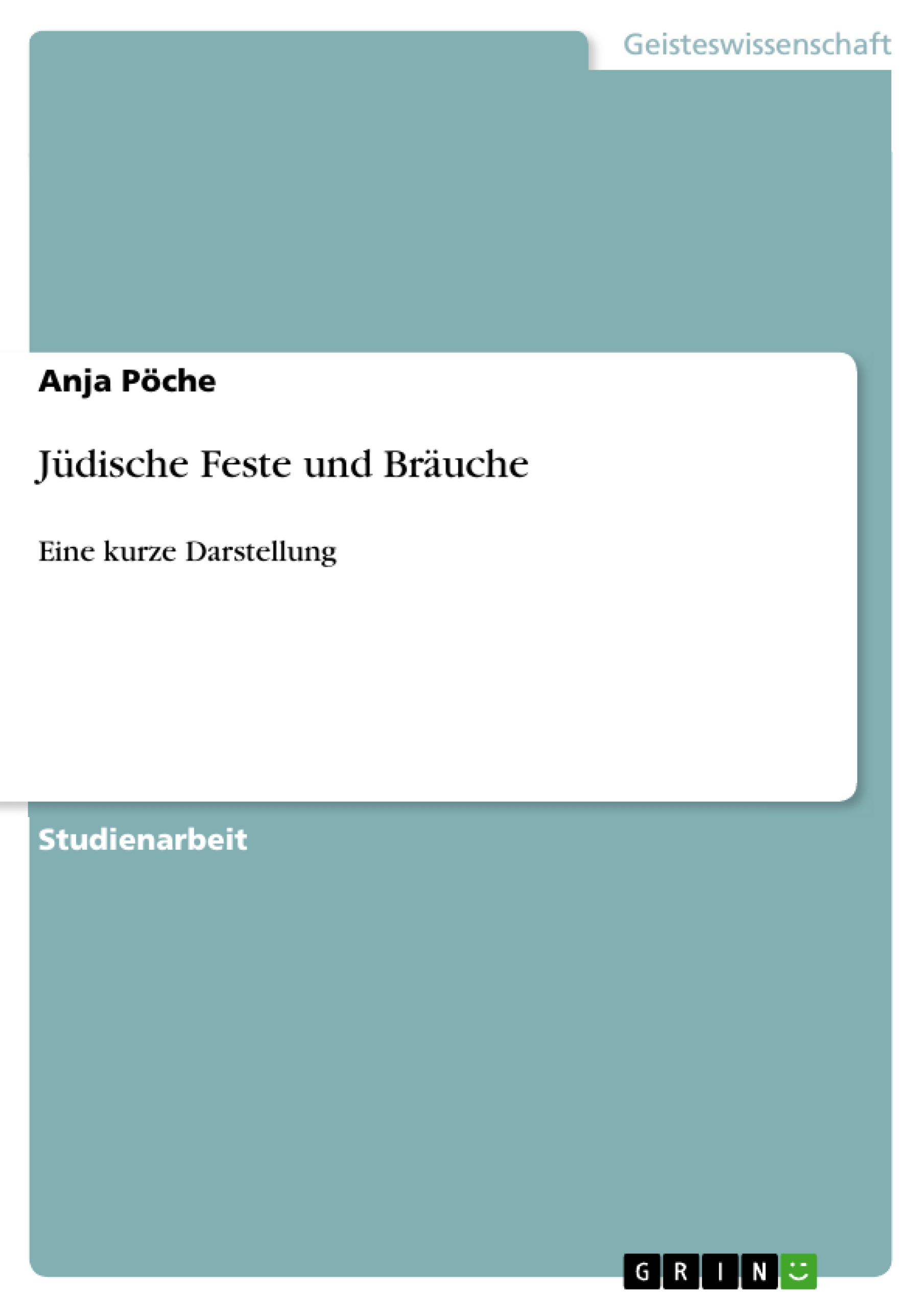 Jüdische Feste und Bräuche - Anja Pöche - E-Book
