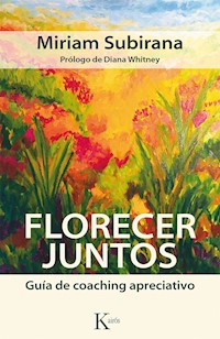 Florecer juntos - Miriam Subirana - E-Book
