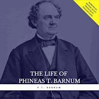 The Life of Phineas T. Barnum - P.T. Barnum - Hörbuch