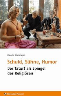 Schuld, Sühne, Humor - Claudia Stockinger - E-Book