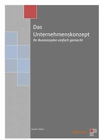 Das Unternehmenskonzept - Gerald H. Weber - E-Book