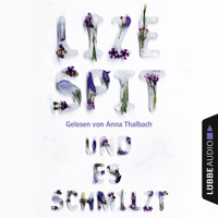 Und es schmilzt (Ungekürzt) - Lize Spit - Hörbuch