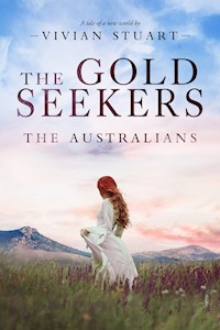 The Gold Seekers - Vivian Stuart - E-Book
