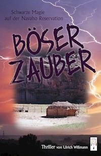 Böser Zauber - Ulrich Wißmann - E-Book