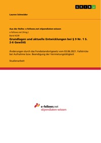 Grundlagen und aktuelle Entwicklungen bei § 9 Nr. 1 S. 2-6 GewStG - Lauren Schneider - E-Book