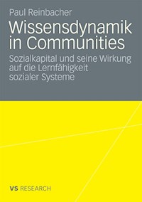 Wissensdynamik in Communities - Paul Reinbacher - E-Book