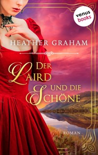 Der Laird und die Schöne: Die Wild-Passion-Saga Band 2 - Heather Graham - E-Book