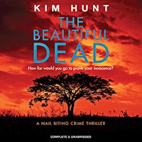 The Beautiful Dead - Kim Hunt - Hörbuch