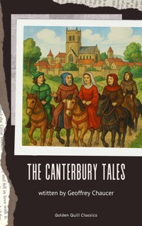 The Canterbury Tales - Geoffrey Chaucer - E-Book