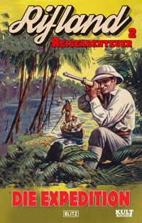 Rifland Reiseabenteuer 02: Die Expedition - Egon Schott - E-Book