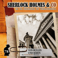 Sherlock Holmes & Co, Folge 78: Von Bullen und Bären - Sandra Röttges-Paslack - Hörbuch