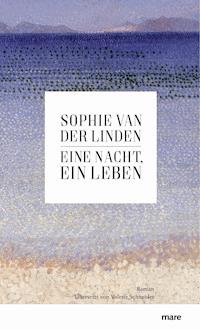 Eine Nacht, ein Leben - Sophie Van der Linden - E-Book