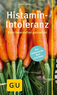 Histamin-Intoleranz - Doris Fritzsche - E-Book