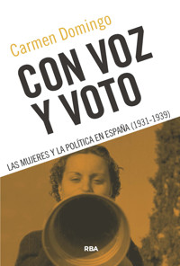 Con voz y voto - Carmen Domingo - E-Book