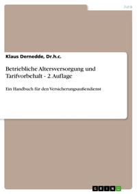 Betriebliche Altersversorgung und Tarifvorbehalt - 2. Auflage - Klaus Dernedde, Dr.h.c. - E-Book