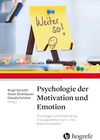 Psychologie der Motivation und Emotion - - E-Book