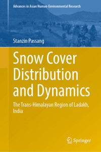 Snow Cover Distribution and Dynamics - Stanzin Passang - E-Book
