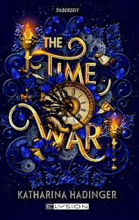 The Time War - Katharina Hadinger - E-Book