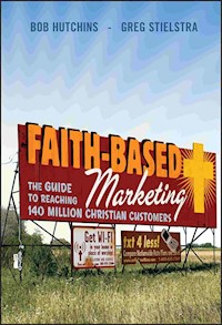 Faith-Based Marketing - Bob Hutchins - E-Book