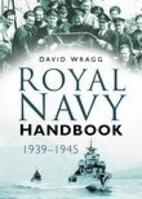 Royal Navy Handbook 1939-1945 - David Wragg - E-Book