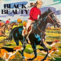 Black Beauty, Folge 1: Die Jagd - Anna Sewell - Hörbuch