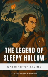 The Legend of Sleepy Hollow - Washington Irving - E-Book