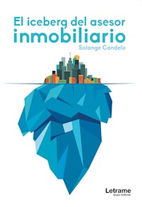 El iceberg del asesor inmobiliario - Solange Candelo - E-Book